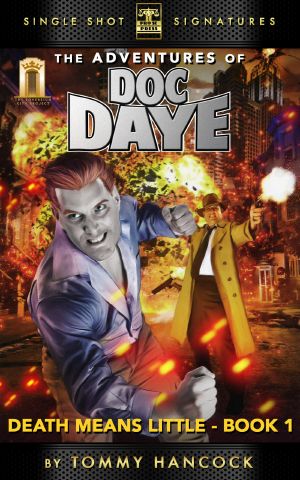 [The Adventures of Doc Daye 01] • The Adventures of Doc Daye, Book 1